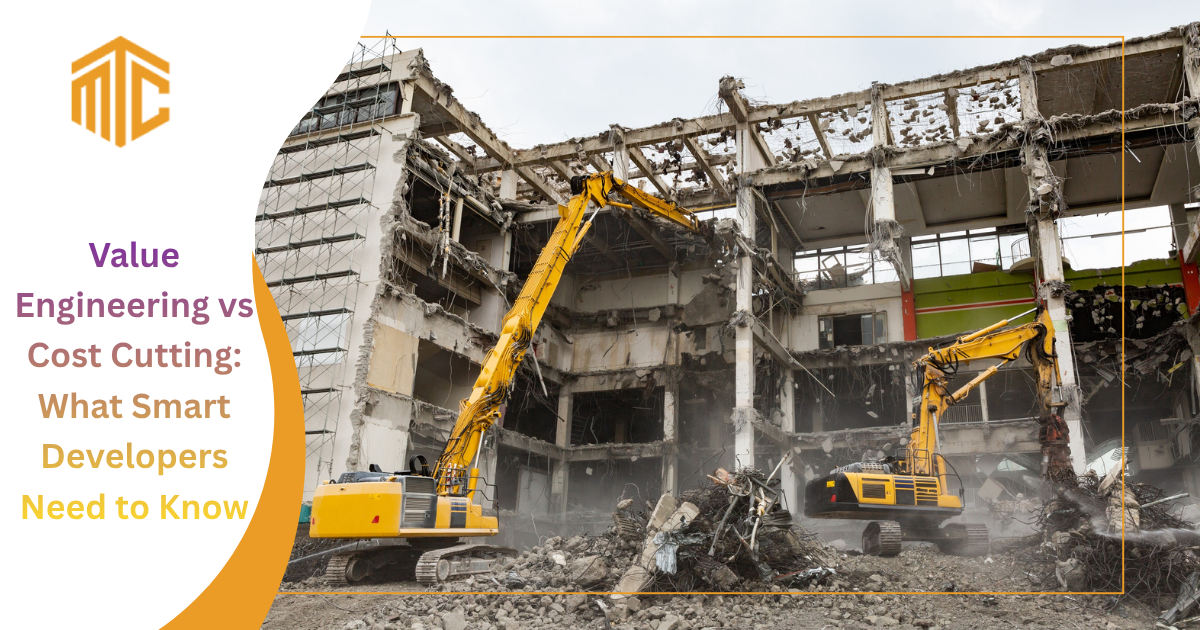 Value Engineering vs Cost Cutting: What Smart Developers Need to Know