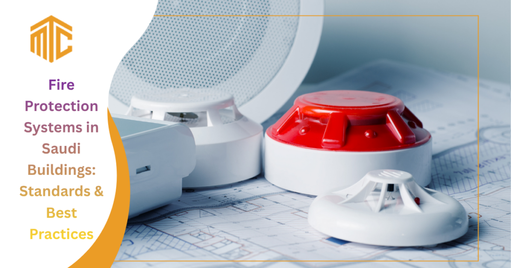 Fire Protection Systems in Saudi Buildings Standards & Best Practices